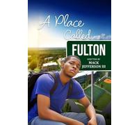 A Place Called Fulton