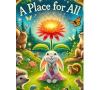 A Place for All: "A Place for All" is a beautiful and inclusive title! It captures the essence of unity, belonging, and shared harmony.