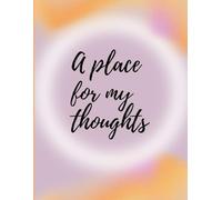 A Place for my thougths- Writing journal,90GSM,Ruled,Paperback.