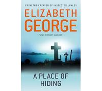 A Place of Hiding: A Page-Turning Mystery Featuring Thomas Lynley, now appearing on BBC1 and iPlayer: Inspector Lynley