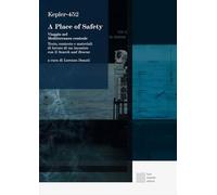 A place of safety. Viaggio nel Mediterraneo centrale. Testo, contesto e materiali di lavoro di un incontro con il Search and Rescue (Linea)