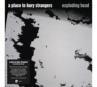 A Place to Bury Strangers - Exploding Head (2022 Remaster) (Deluxe 2CD)
