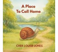 A Place To Call Home: A tale of belonging, friendship, and finding comfort in the most unexpected places.