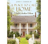 A Place to Call Home: Timeless Southern Charm