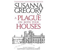 A Plague On Both Your Houses: The First Chronicle of Matthew Bartholomew