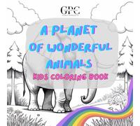 A Planet of Wonderful Animals: Kids Coloring Book