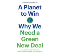 A Planet to Win: Why We Need a Green New Deal (Jacobin)