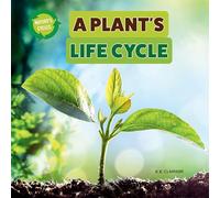 A Plant's Life Cycle (Nature's Cycles)