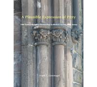 A Plausible Expression of Piety: The nineteenth Century Religious Architecture of Hudson County, New Jersey