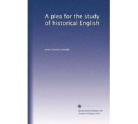 A plea for the study of historical English