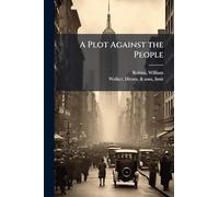 A Plot Against the People