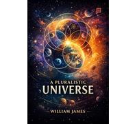 A Pluralistic Universe (EditionFirst)