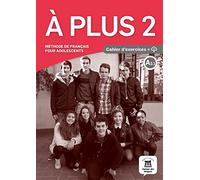 À plus! 2 Cahier d´exercices + CD: À plus! 2 Cahier d´exercices + CD