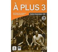 À plus 3 - Éd. Macmillan Cahier d'exercices + CD audio - 9788417710330 (DIFUSION)