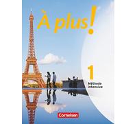 À plus! Méthode intensive. Band 1. Schülerbuch