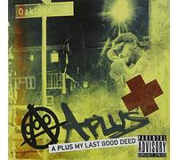 A Plus - My Last Good Deed