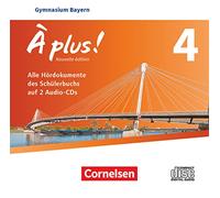 À plus ! - Nouvelle édition - Bayern - Band 4 - Audio-CDs