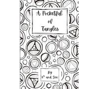 A Pocketful of Tangles: By 4th and Zen