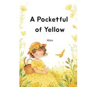 A Pocketful of Yellow