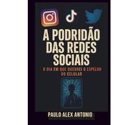 A Podridão das Redes Sociais: O Dia em que Quebrei o Espelho do Celular
