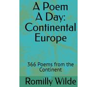 A Poem A Day: Continental Europe: 366 Poems from the Continent