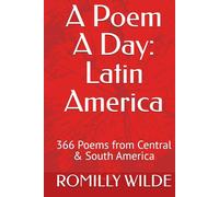 A Poem A Day: Latin America: 366 Poems from Central & South America