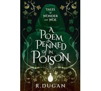 A Poem Penned in Poison