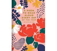 A poem to read aloud every day of the year: Liz Ison (Poetry Anthologies)