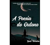 A POESIA DO OUTONO