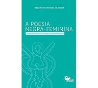 A Poesia Negra-Feminina De Conceição Evaristo, Lívia Natália E Tatiana Nascimento
