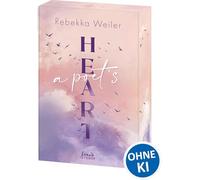 A Poet's Heart (Broken Artists, Band 1): Broken Artist meets The Girl Next Door - Strangers-to-Lovers-Romance mit Wohlfühlvibes - mit edlem Farbschnitt nur solange der Vorrat reicht