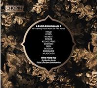 A Polish Kaleidoscope: 19th-century Polish Music for Four Hands