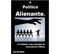 A Política Alienante (ebook)