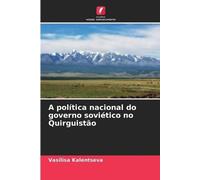 A política nacional do governo soviético no Quirguistão
