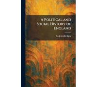 A Political and Social History of England