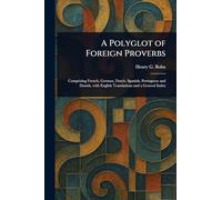 A Polyglot of Foreign Proverbs