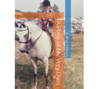 A Pony of My Very Own