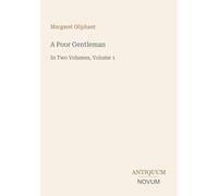 A Poor Gentleman: In Two Volumes, Volume 1