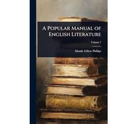 A Popular Manual of English Literature