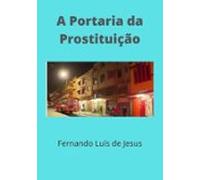 A Portaria Da Prostituição (ebook)