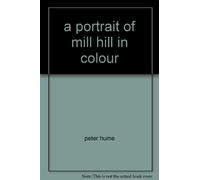 a portrait of mill hill in colour