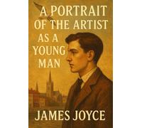 A Portrait of the Artist as a Young Man