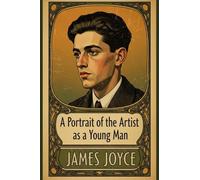 A Portrait of the Artist as a Young Man