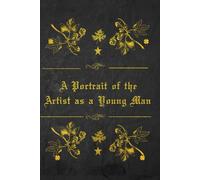 A Portrait of the Artist as a Young Man: With original illustrations