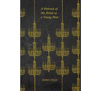 A Portrait of the Artist as a Young Man: With original illustrations