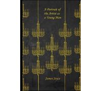 A Portrait of the Artist as a Young Man: With original illustrations