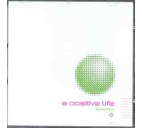 A Positive Life - Synaesthetic [Import]