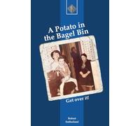A Potato in the Bagel Bin