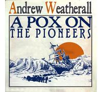 A POX ON THE PIONEERS [解説ãƒ»ãƒœãƒ¼ãƒŠã‚¹ãƒˆãƒ©ãƒƒã‚¯ä»˜ãå›½å†…ç›¤]