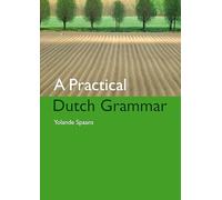 A practical Dutch grammar